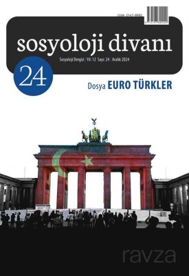 Sosyoloji Divanı 24.Sayı Dosya: Euro Türkler - 1