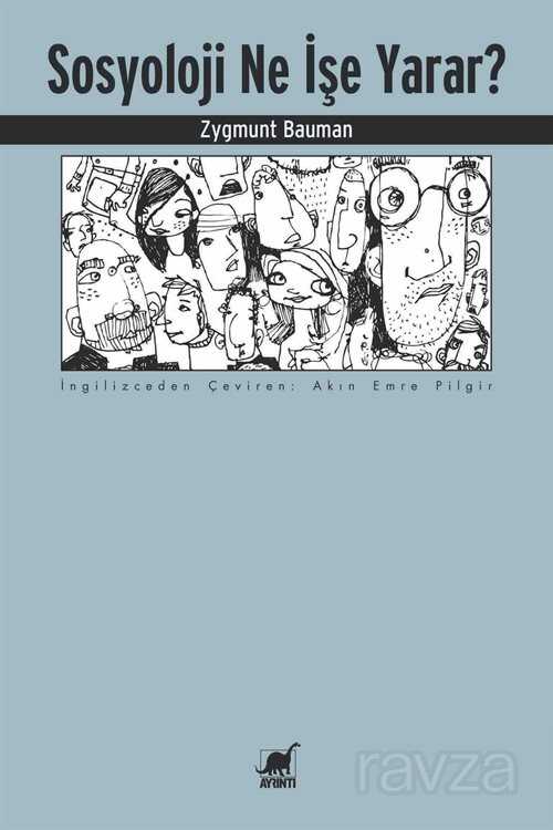 Sosyoloji Ne İşe Yarar? - Ayrıntı Yayınları