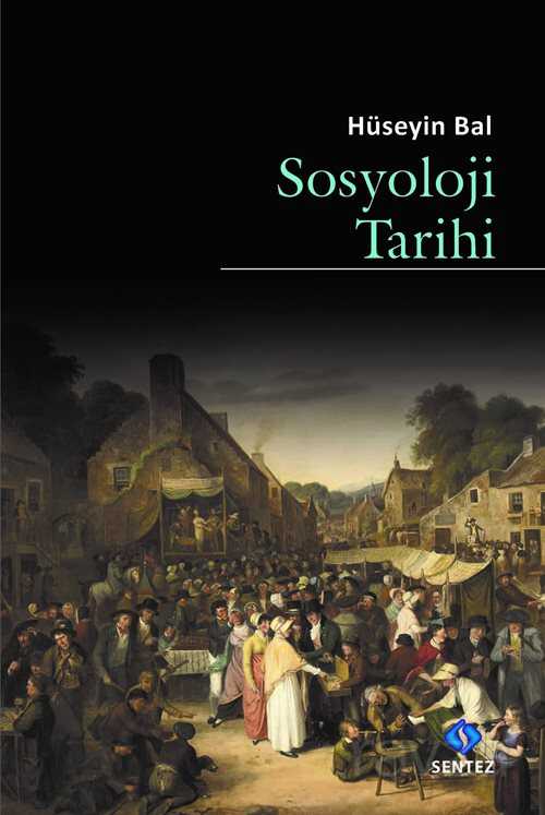 Sosyoloji Tarihi - Sentez Yayım ve Dağıtım (Bursa)