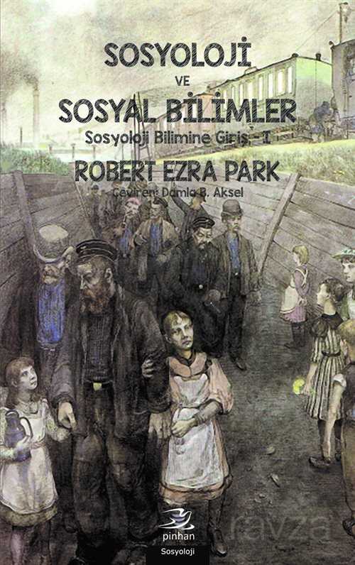 Sosyoloji ve Sosyal Bilimler - Pinhan Yayıncılık