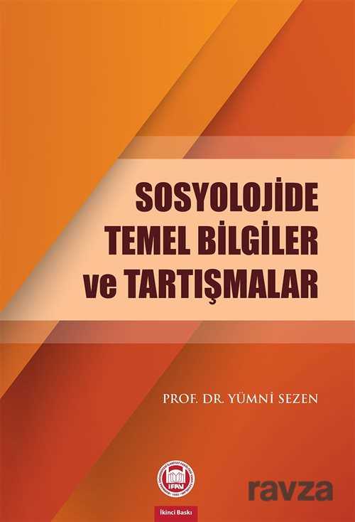 Sosyolojide Temel Bilgiler ve Tartışmalar - M.Ü. İlahiyat Fak. Vakfı Yayınları