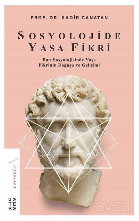 Sosyolojide Yasa Fikri - Ketebe Yayınevi