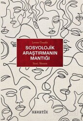 Sosyolojik Araştırmanın Mantığı - Heretik Yayıncılık
