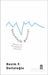 Sosyolojik Basiret - Timaş Yayınları