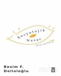 Sosyolojik Nazar - Timaş Yayınları