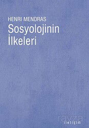 Sosyolojinin İlkeleri - İletişim Yayınları