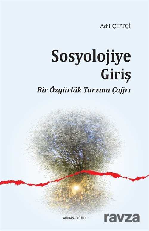 Sosyolojiye Giriş - Ankara Okulu Yayınları