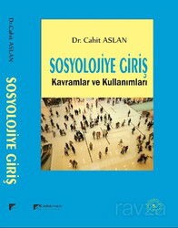 Sosyolojiye Giriş Kavramlar ve Kullanımları - Karahan Kitabevi (Ders Kitapları)