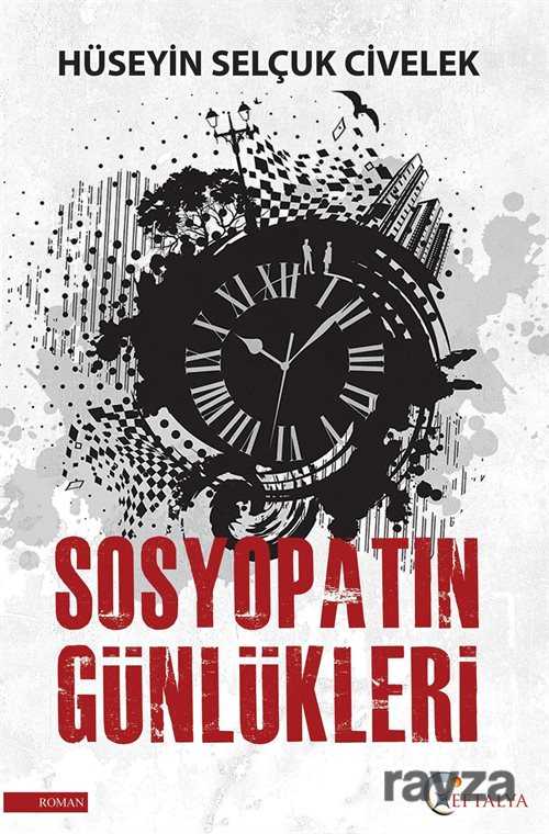 Sosyopatın Günlükleri - Eftalya Kitap