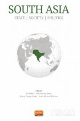 South Asıa - State, Society and Politics - 1