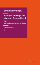 Sovyet Deneyi ve Yarının Sosyalizmi Cilt 1 - Canut Yayınları