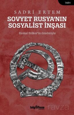 Sovyet Rusya'nın Sosyalist İnşası - 1