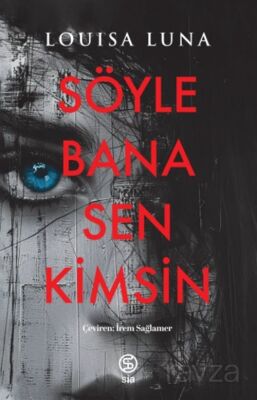 Söyle Bana Sen Kimsin - 1