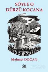Söyle O Dürzü Kocana - Artshop Yayıncılık