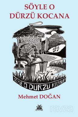 Söyle O Dürzü Kocana - 1