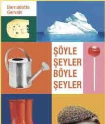 Şöyle Şeyler Böyle Şeyler - Hep Kitap