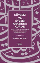 Söylem ve Eylem Arasında Kur'an - İlahiyat Yayınları