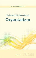 Söylemsel Bir İnşa Olarak Oryantalizm - Araştırma Yayınları (Ankara)