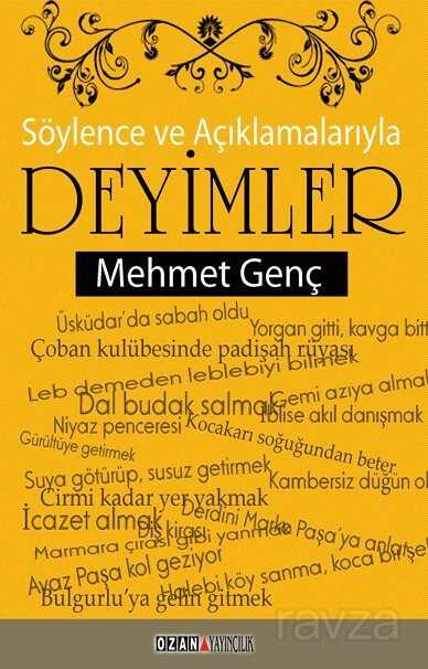 Söylence ve Açıklamalarıyla Deyimler - Ozan Yayıncılık