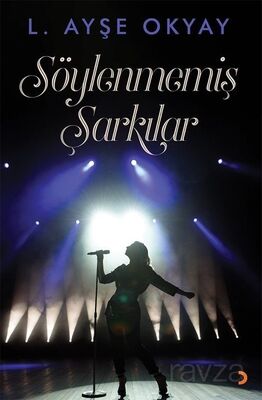 Söylenmemiş Şarkılar - 1