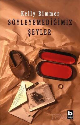 Söyleyemediğimiz Şeyler - 1