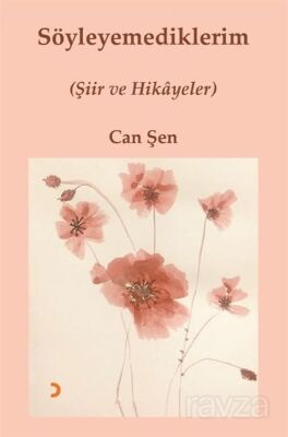 Söyleyemediklerim - 1