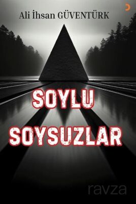 Soylu Soysuzlar - 1