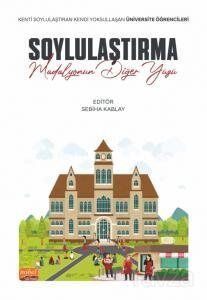 Soylulaştırma: Madalyonun Diğer Yüzü - 1