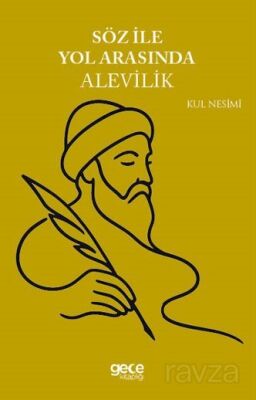 Söz ile Yol Arasında Alevilik - 1