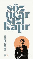 Söz Uçar Sızı Kalır - Mahya Yayıncılık