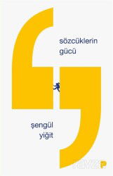 Sözcüklerin Gücü - Pınar Yayınları