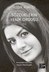 Sözcüklerin Yenik Ordusu - Gar Yayınları