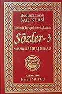 Sözler-3(Günümüz Türkçesiyle ve Açıklamalı)Nüsha Karşılaştırmalı - 1