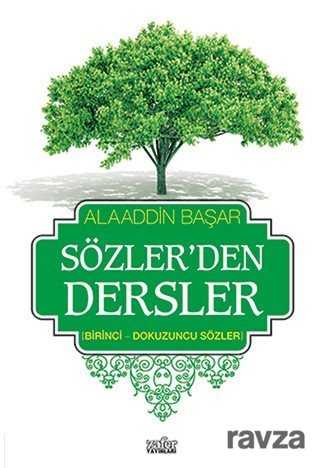 Sözler'den Dersler - I (Birinci - Dokuzuncu Sözler) - Zafer Yayınları