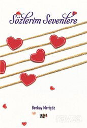 Sözlerim Sevenlere - Tilki Kitap