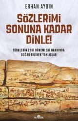 Sözlerimi Sonuna Kadar Dinle! - Kronik Kitap