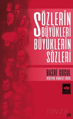 Sözlerin Büyükleri Büyüklerin Sözleri - 1