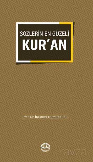 Sözlerin En Güzeli Kur'an - Diyanet İşleri Başkanlığı