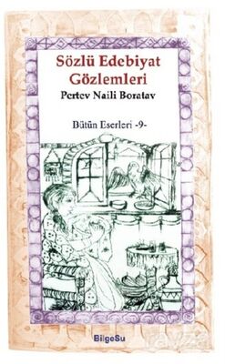 Sözlü Edebiyat Gözlemleri - 1