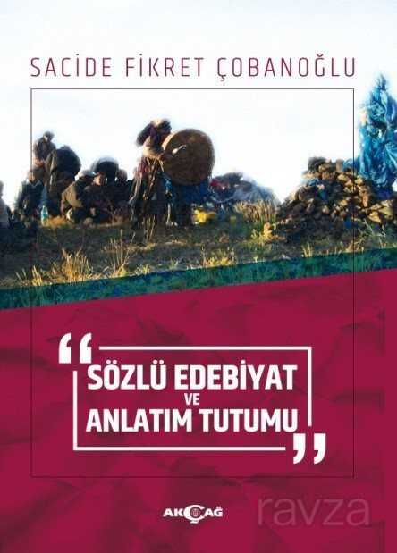 Sözlü Edebiyat ve Anlatım Tutumu - Akçağ Yayınları