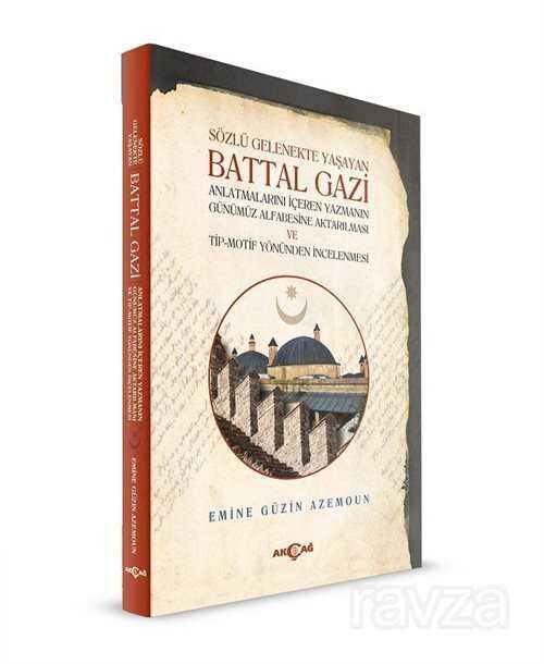 Sözlü Gelenekte Yaşayan Battal Gazi - 1