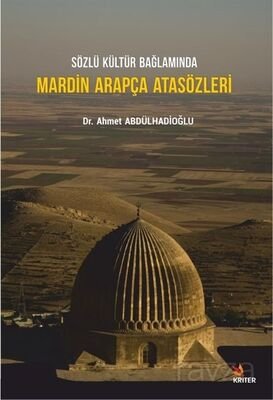 Sözlü Kültür Bağlamında Mardin Arapça Atasözleri - 1