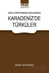 Sözlü Performans Bağlamında Karadeniz'de Türküler - Ihlamur Akademi