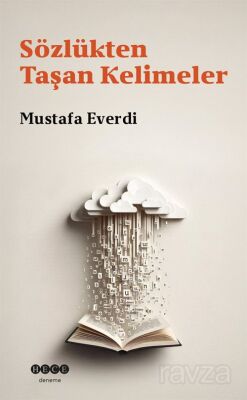 Sözlükten Taşan Kelimeler - 1