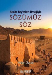 Sözümüz Söz - Erkam Yayınları