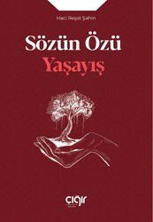 Sözün Özü Yasayis - Çığır Yayınları