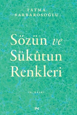 Sözün ve Sükûtun Renkleri - 1