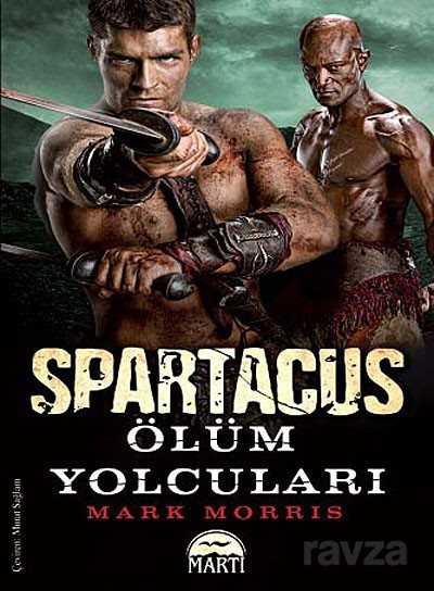 Spartaküs / Ölüm Yolcuları - 1