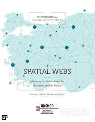 Spatial Webs: Mapping Anatolian Pasts For Research And The Public - Koç Üniversitesi Yayınları