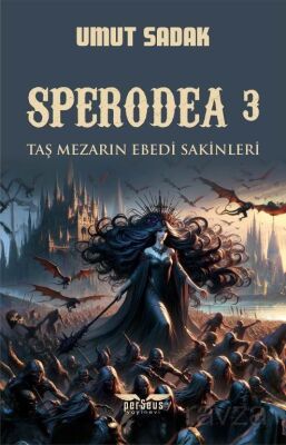 Sperodea 3 / Taş Mezarın Ebedi Sakinleri - 1